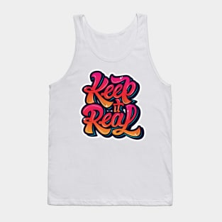 Keep It Real Graffiti Slogan Tank Top